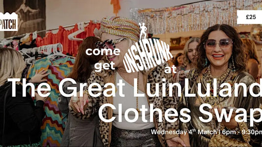 Wednesday 4th March - The Great LuinLuland Clothes Swap